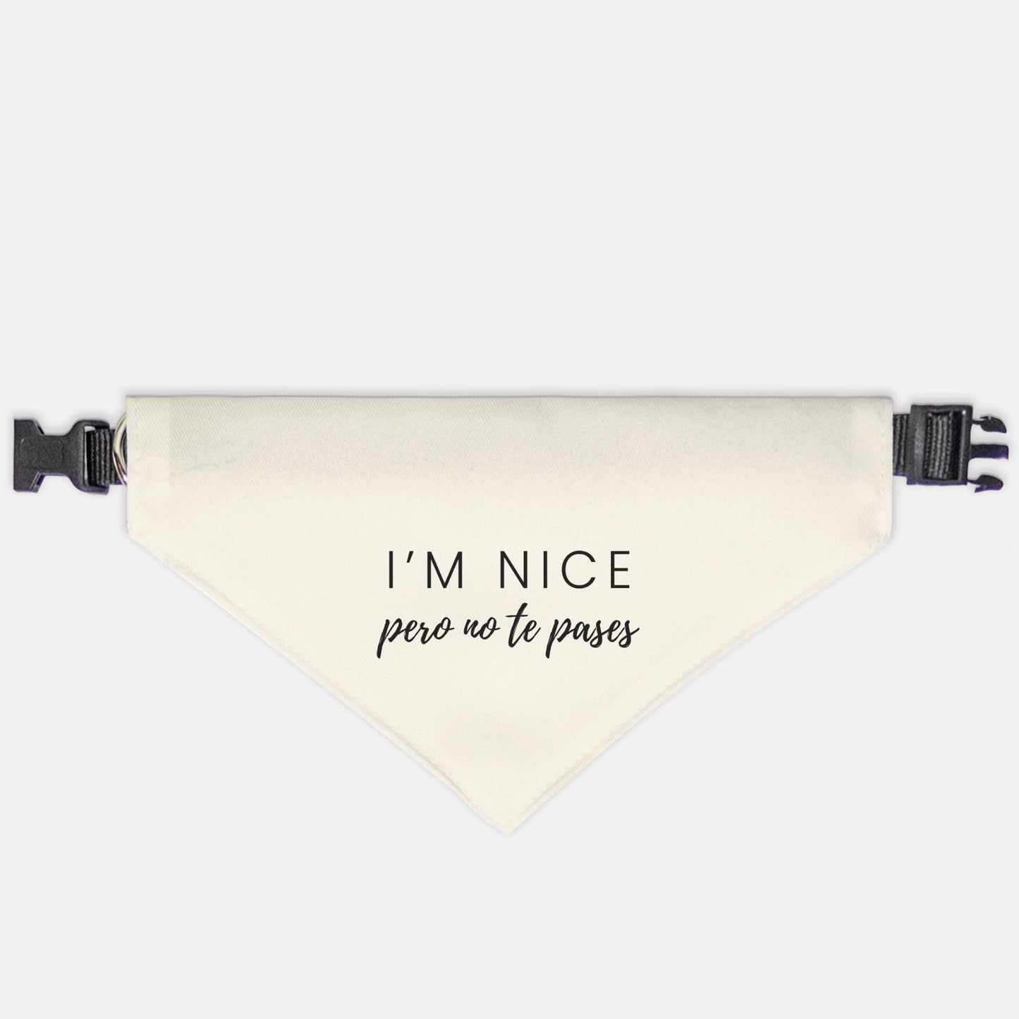 I'm Nice Pero No Te Pases